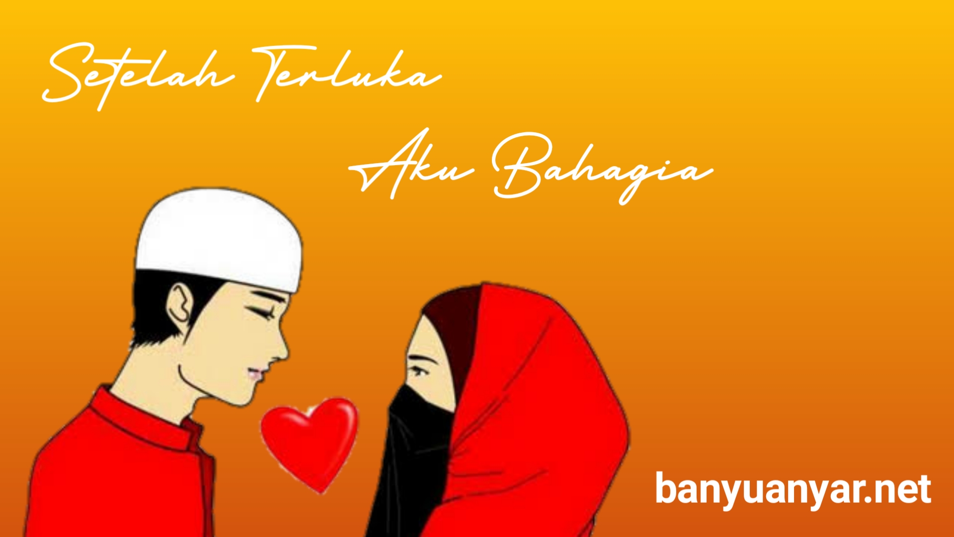 Setelah Terluka Aku Bahagia