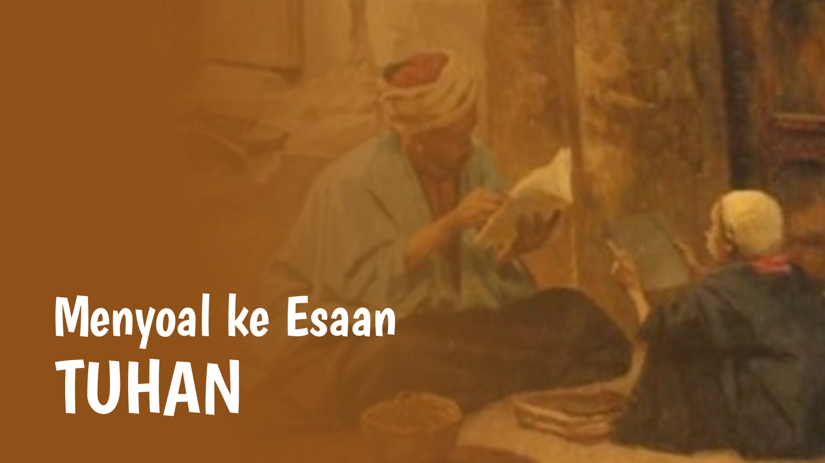 Menyoal ke Esaan Tuhan