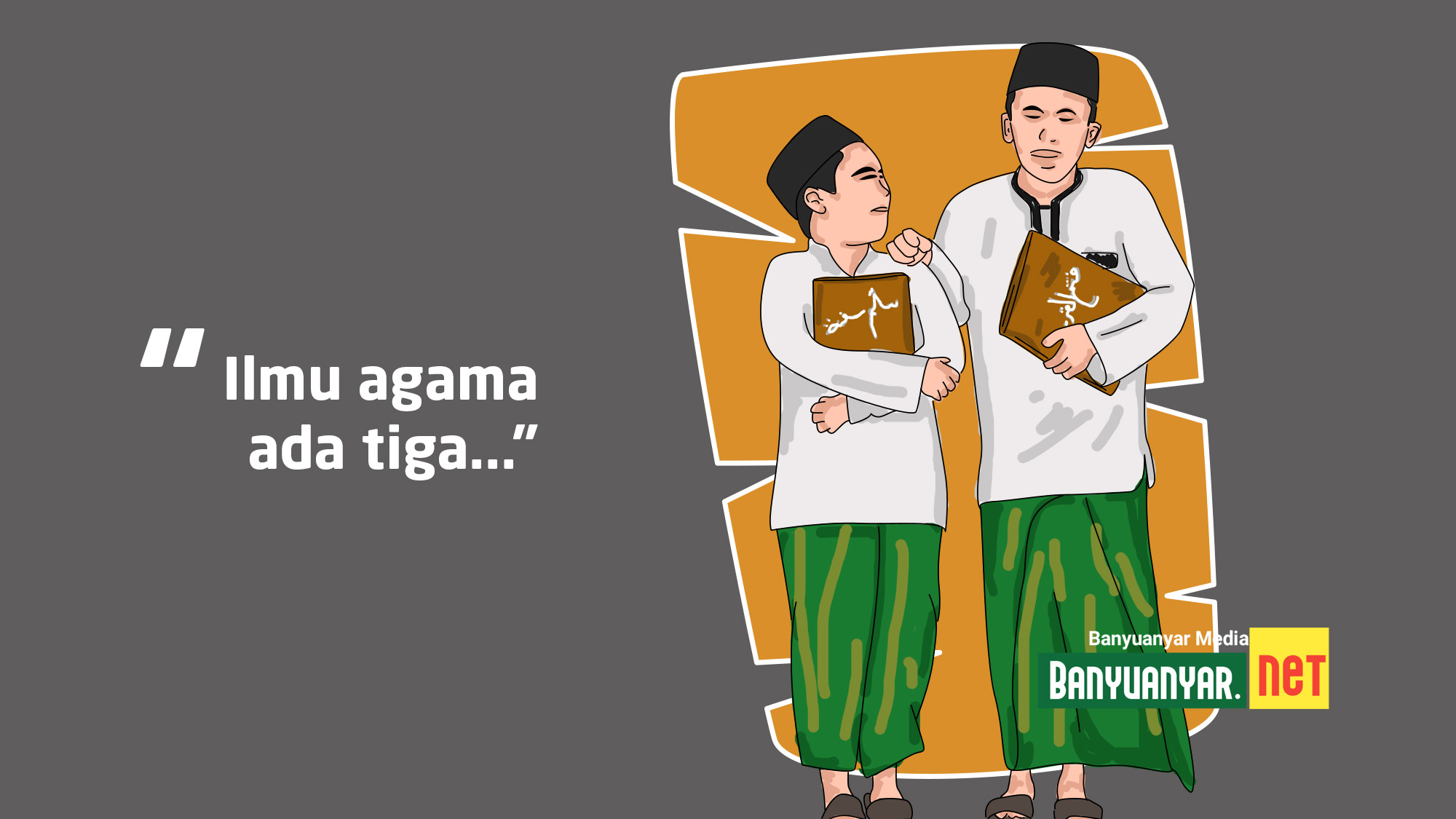 Santri dan Tiga Ilmu Agama