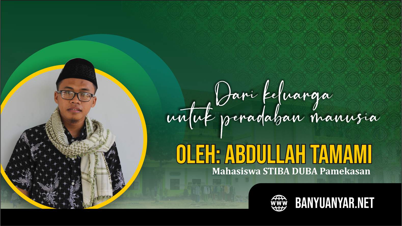 Dari Keluarga Untuk Peradaban Manusia