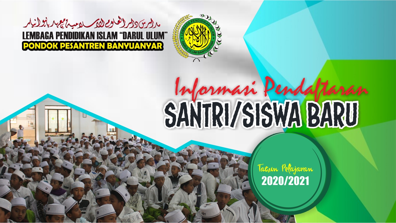 Informasi Pendaftaran Santri/Siswa Baru Tahun 2020